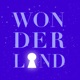 Welcome back to WONDERLAND: Trailer