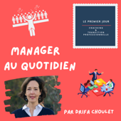 Manager au quotidien - Drifa Choulet