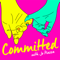 Committed