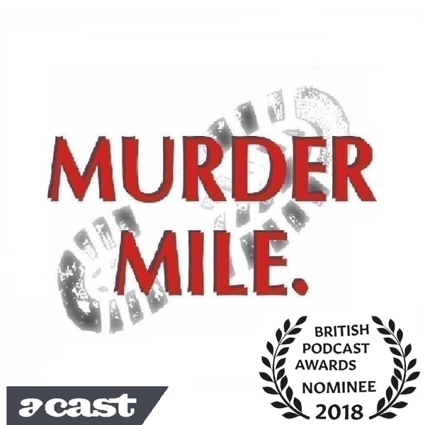 Murder Mile UK True-Crime Podcast poster