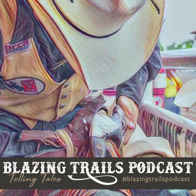 Blazing Trails Blazing Trails