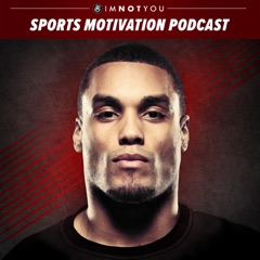 Sports Motivation Podcast