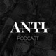 ANTI podcast