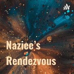 Naziee's Rendezvous