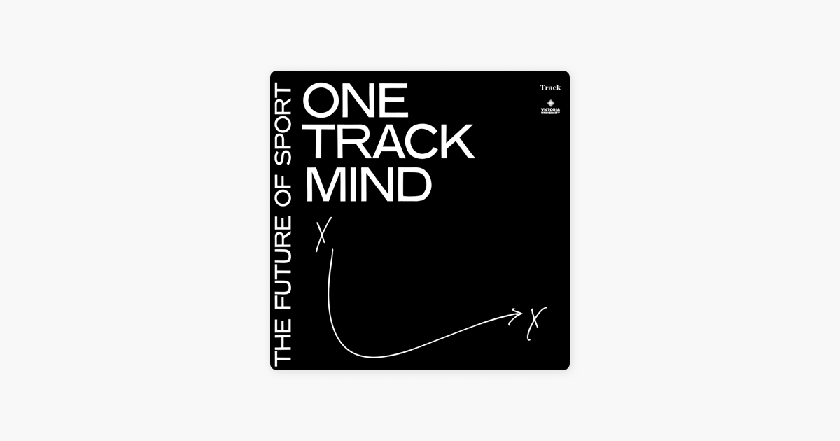 One Track Mind On Apple Podcasts