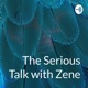 The Serious Talk - Welcome and Milky Water