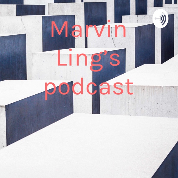 Marvin Ling’s podcast Artwork