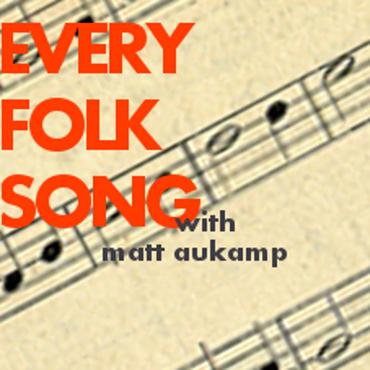 Every Folk Song – Podcast – Podtail