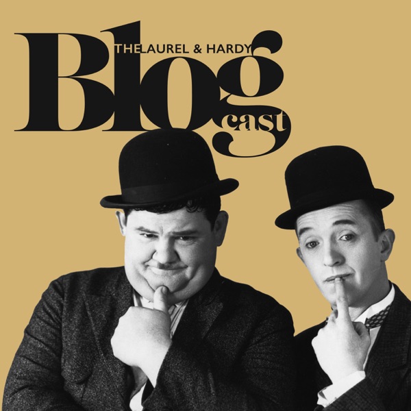 The Laurel & Hardy Blogcast Artwork