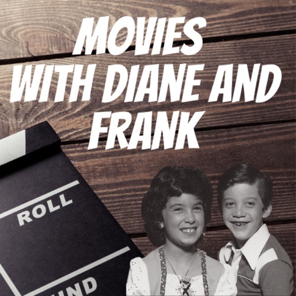 Movies with Diane and Frank Artwork