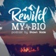 ReWild My Bio