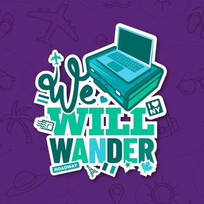 We Will Wander We Will Wander