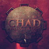 CHAD: A Fallout 76 Story podcast