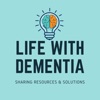 Life With Dementia