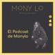 El Podcast de MonyLo
