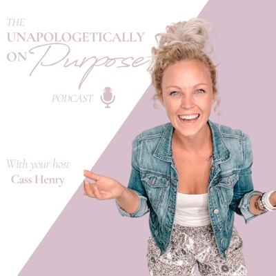 Unapologetically on Purpose Unapologetically on Purpose