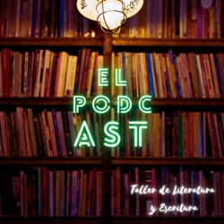 Taller de literatura y escritura: El Podcast