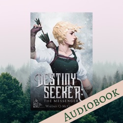 Destiny Seeker: The Messenger Audiobook