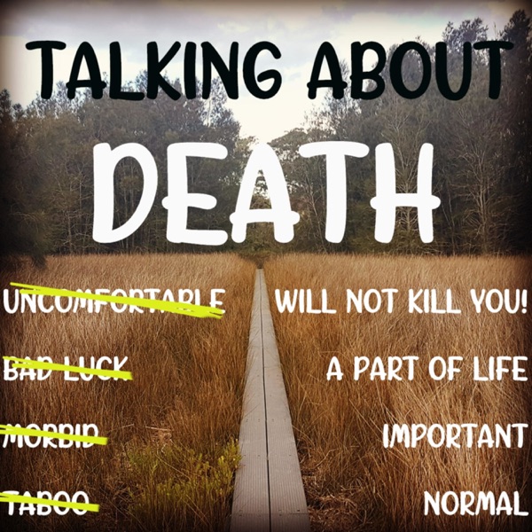 Talking About Death Will Not Kill You! Artwork