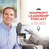 Nonprofit Leadership Podcast - Rob Harter