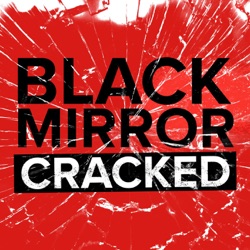 Black Mirror Cracked 4 Trailer