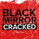 Black Mirror Cracked 1 Trailer