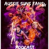 Aussie Suns Fans Podcast artwork