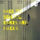 Back To School Rants And Hacks