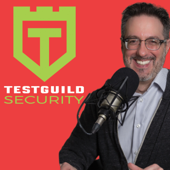 TestGuild Security Testing Podcast - Joe Colantonio