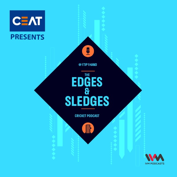 The Edges & Sledges Cricket Podcast Artwork