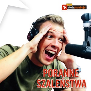 Poranne szaleństwa [PODCAST]