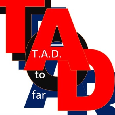 TAD to far TAD to far