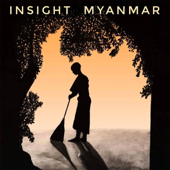 Insight Myanmar - Insight Myanmar Podcast