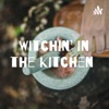 Witchin' in the Kitchen  artwork