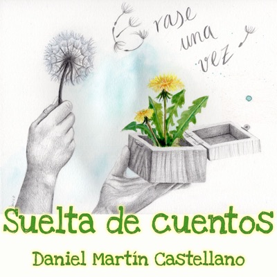 Suelta de cuentos, con Daniel Martín Suelta de cuentos, con Daniel Martín