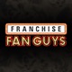 Franchise Fan Guys