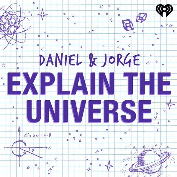 Daniel and Jorge Explain the Universe Artwork