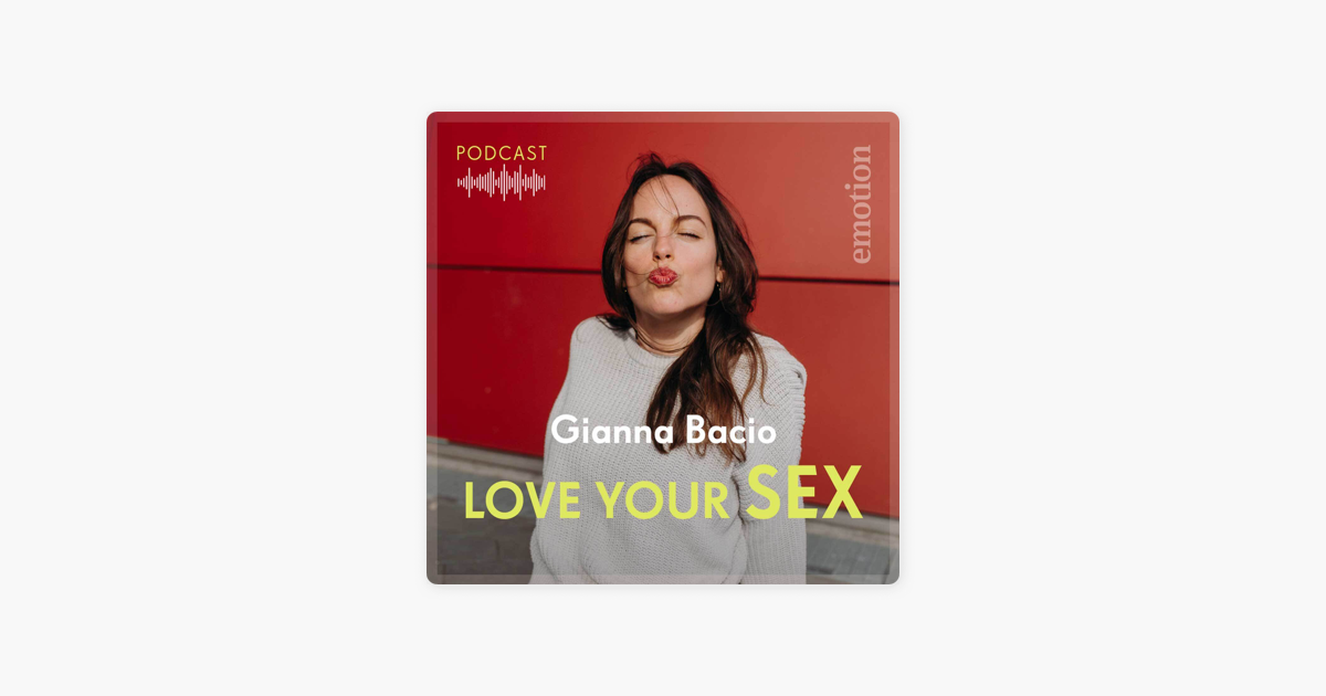 Love Your Sex Auf Apple Podcasts