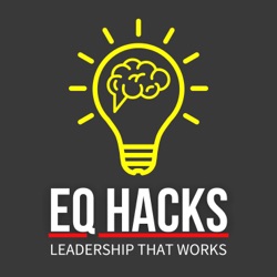 EQ Hacks: Bite-Size Emotional Intelligence Power Moves
