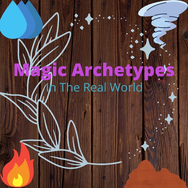 Magic Archetypes In The Real World Artwork