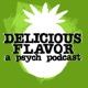 Delicious Flavor: A Psych Podcast
