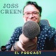 JossGreen El podcast