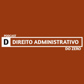 Direito Administrativo do Zero - Direito do Zero