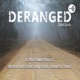 Deranged Nation - Episode 17 - Cellmates Nightmare - Jaime Osuna
