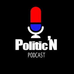 Politic'N Podcast