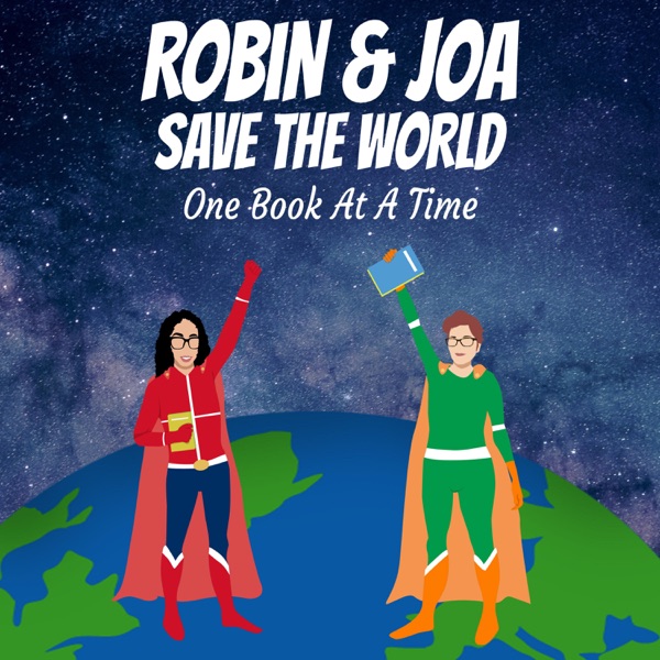 Robin and Joa Save the World—one book at a time Artwork