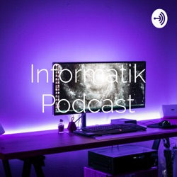 Informatik Podcast #1 