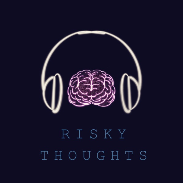 Risky Thoughts podcast with Rob and Roy Artwork