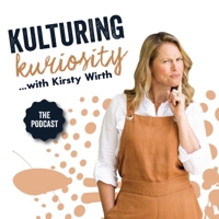 Episode 34: Kulturing Kuriosity with Sharon Selby