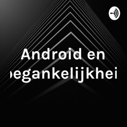 Android en toegankelijkheid